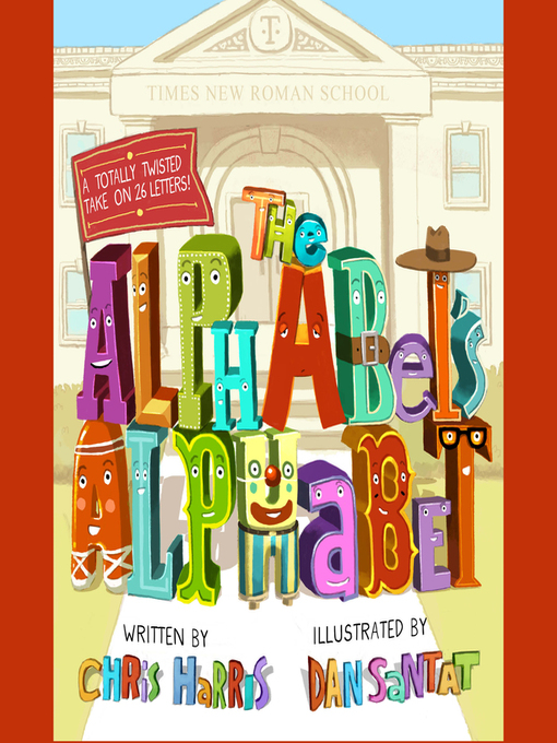Title details for The Alphabet's Alphabet by Chris Harris - Wait list